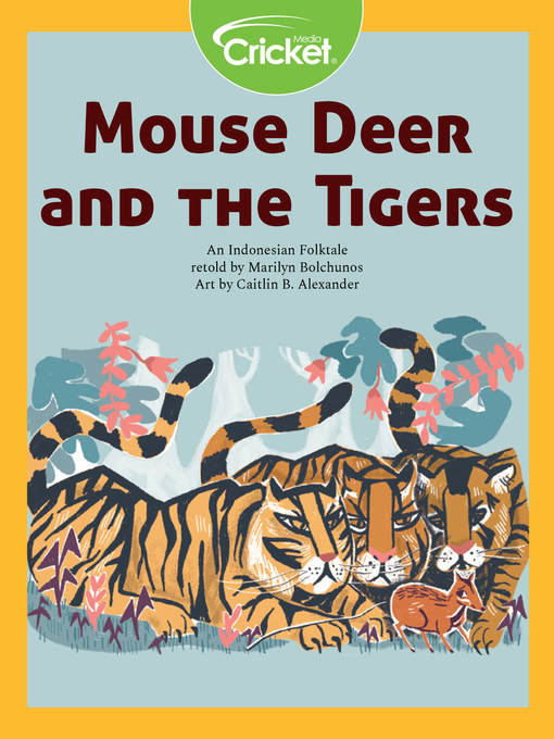 Title details for Mouse Deer and the Tigers by Marilyn Bolchunos - Available